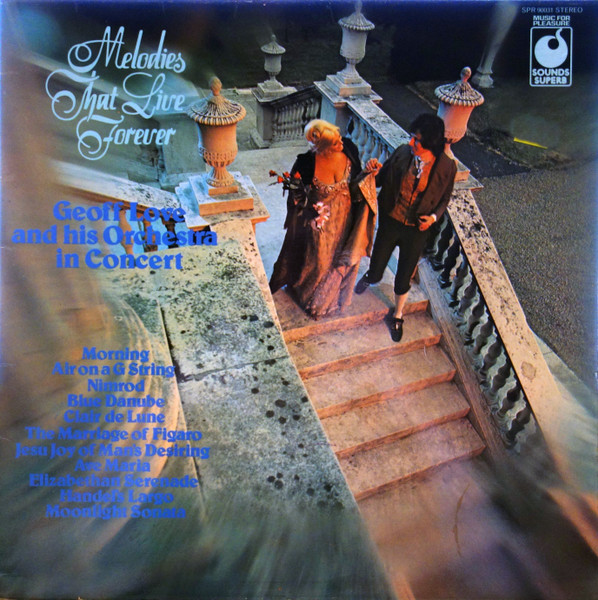 Love Geoff & His Orchestra — Melodies That Live Forever