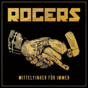 Rogers — Mittelfinger Fur Immer