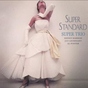 Super Trio — Super Standard