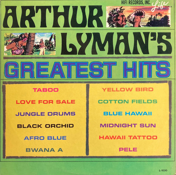 Lyman Arthur — Arthur Lyman's Greatest Hits