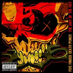 Five Finger Death Punch — The Way of the Fist