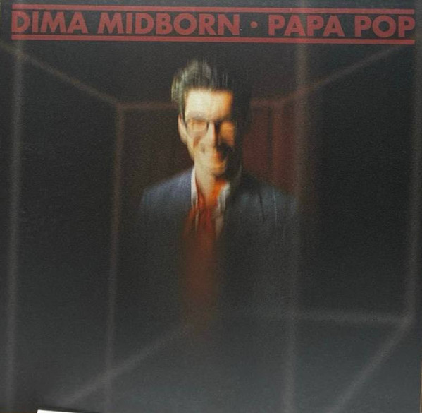 Dima Midborn — Papa Pop