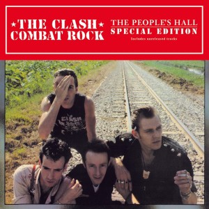 The Clash — Combat Rock + the People's Hall