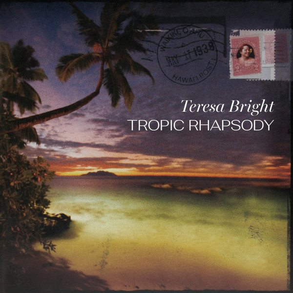 Teresa Bright — Tropic Rhapsody