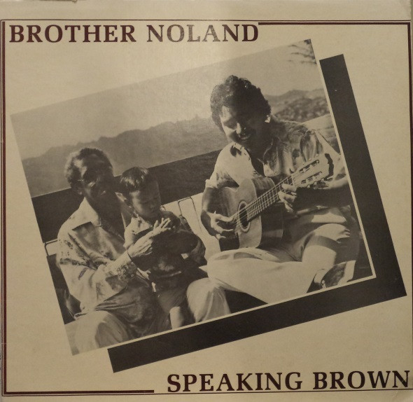 Brother Noland — Speaking Brown