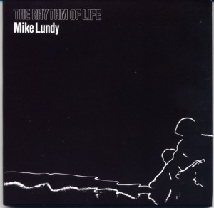 Mike Lundy — The Rhythm Of Life
