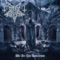 Dark Funeral — We Are The Apocalypse