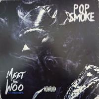 Pop Smoke — Meet the Woo (5th Anniversary)