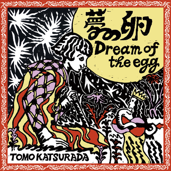 Tomo Katsurada — Dream Of The Egg