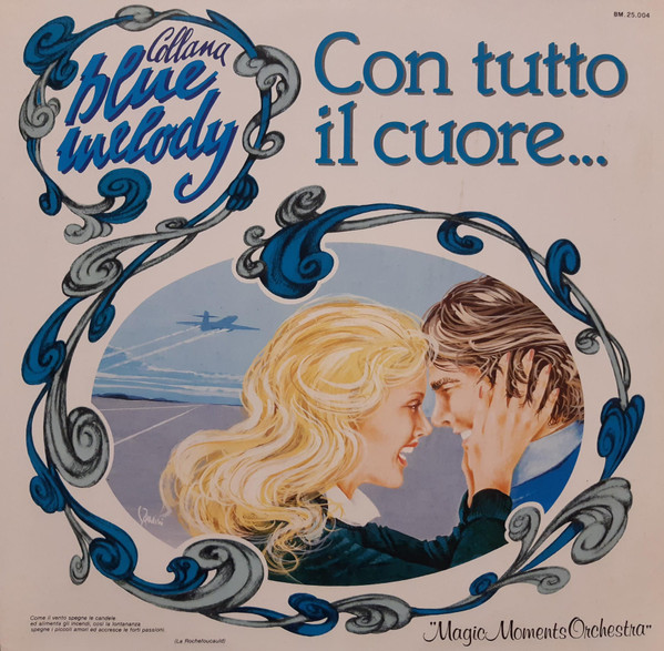 Magic Moments Orchestra — Con Tutto Il Cuore...