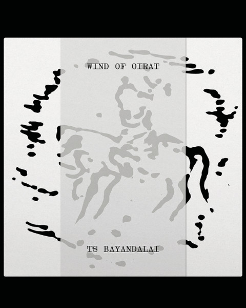 Ts.Bayandalai — Wind of Oirat