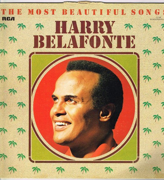 Harry Belafonte — The Most Beautiful Songs