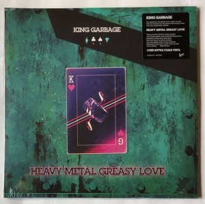 King Garbage — Heavy Metal Greasy Love