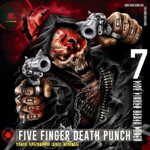 Five Finger Death Punch — And Justice For None