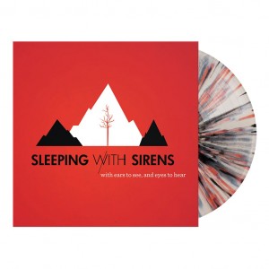 Sleeping With Sirens — With Ears To See, And Eyes To Hear