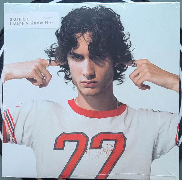 Sombr — I Barely Know Her