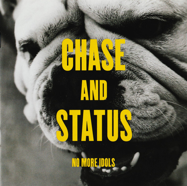 Chase & Status — No More Idols
