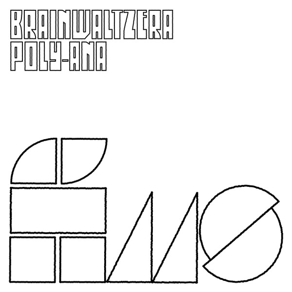 Brainwaltzera — Poly-Ana