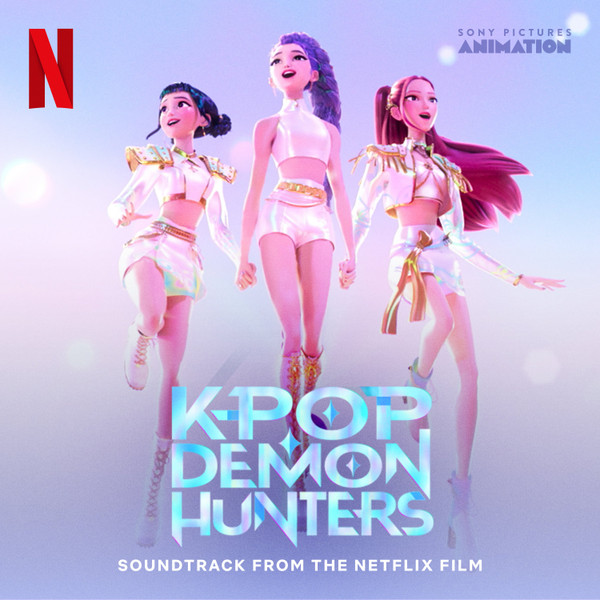Various — KPop Demon Hunters (Soundtrack From The Netflix Film)
