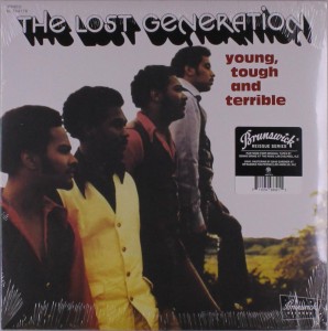 The Lost Generation — Young, Tough And Terrible