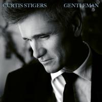 Curtis Stigers — Gentleman