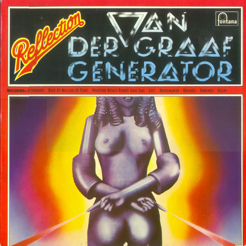 Van Der Graaf Generator — Reflection