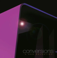Kruder & Dorfmeister — Conversions - A K&D Selection / Remastered by Mischa Janisch