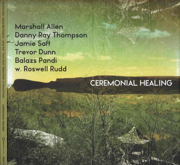 Allen; Thompson; Saft; Dunn; Pandi; Rudd — Ceremonial Healing