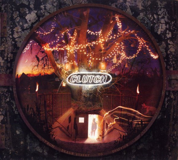 Clutch — From Beale Street To Oblivion