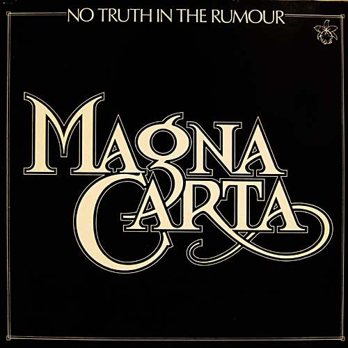Magna Carta — No Truth In The Rumour
