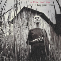 Eddie Higgins — A Fine Romance