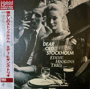 Eddie Higgins — Dear Old Stockholm (Japan, Limited, Venus Hyper Magnum Sound Masterpiece Series)