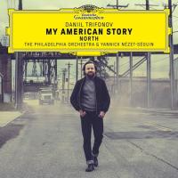 Daniil Trifonov — My American Story: North