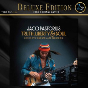 Jaco Pastorius — Truth, Liberty & Soul