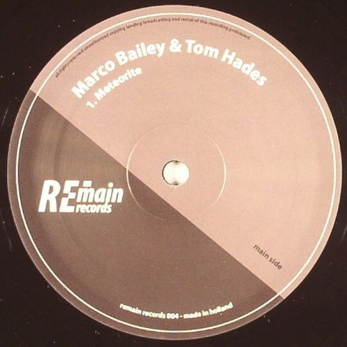 Marco Bailey & Tom Hades — Meteorite (USED)