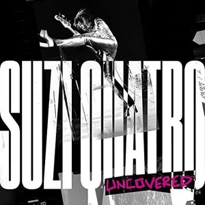 Suzi Quatro — Uncovered