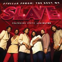 Slave, Steve Arrington — Stellar Fungk: The Best of Slave Featuring Steve Arrington