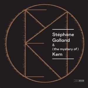 Stephane Galland — Mystery Of Kem