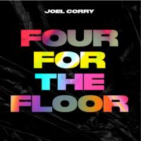 Joel Corry — Four For The Floor