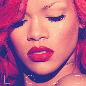 Rihanna — Loud