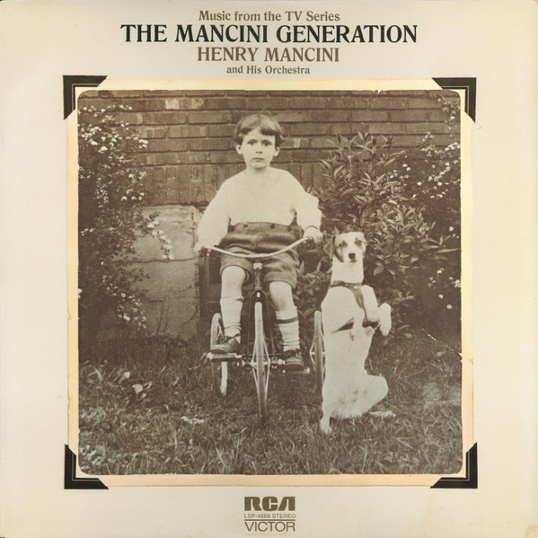 Mancini Henry & his Orchestra — Music From The TV Series "The Mancini Generation"