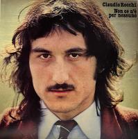Claudio Rocchi — Non Ce N'e Per Nessuno (Limited EditionReissueGreen Vinyl)