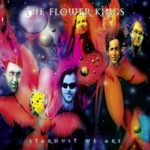 Flower Kings — Stardust We Are (Re-Issue 2022)