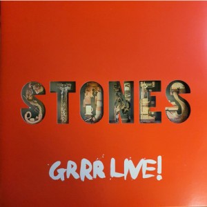 The Rolling Stones — Grrr Live!