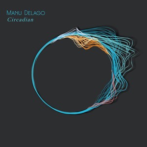 Manu Delago — Circadian