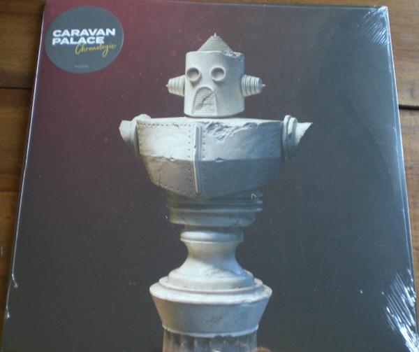 Caravan Palace — Chronologic