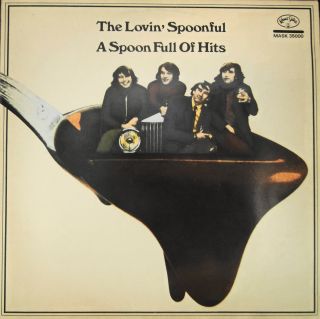 Lovin' Spoonful — A Spoon Full Of Hits