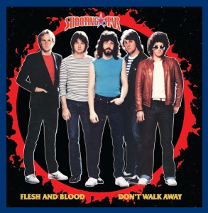 Shooting Star — Flesh And Blood / Don't Walk Away