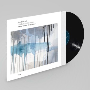 Fred Hersch, Drew Gress, Joey Baron — Surrounding Green