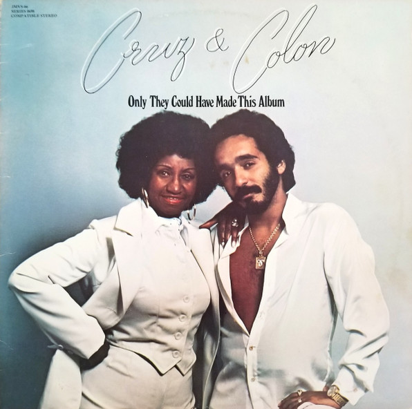 Celia Cruz And Willie Colón — Only They Could Have Made This Album